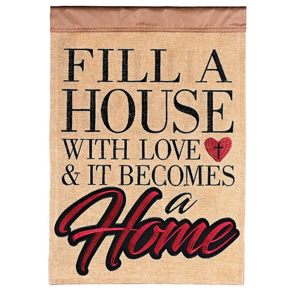 Flag Fill A House With Love 13x18 Dicksons Inc