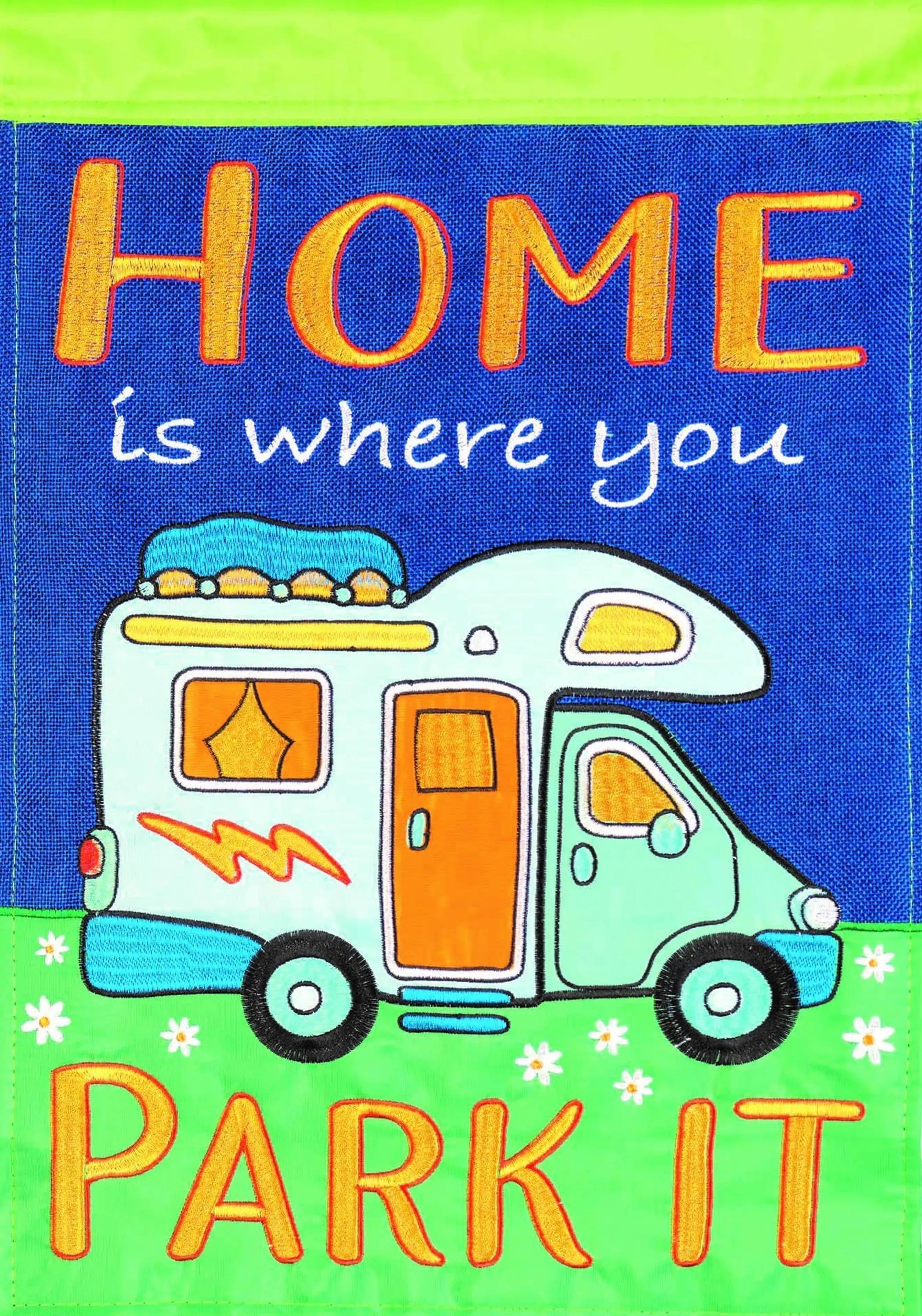 Flag Home Is Where You Park It Dicksons Inc