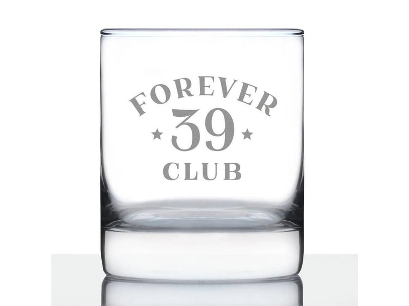 Forever 39 Whiskey Rocks Glass - 40th Birthday Gifts Bevvee