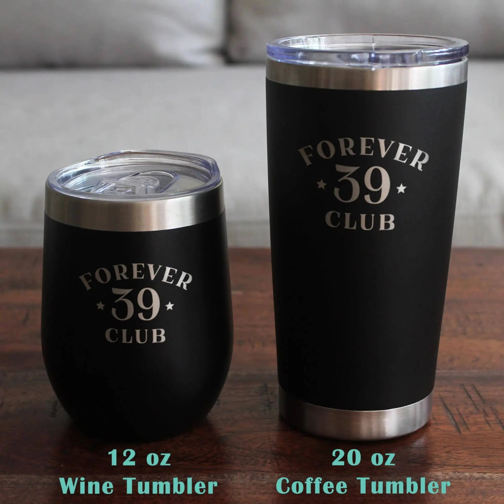 Matte black stainless steel wine tumbler (12 oz) and coffee tumbler (20 oz) with silver lettering "Forever 39 Club."