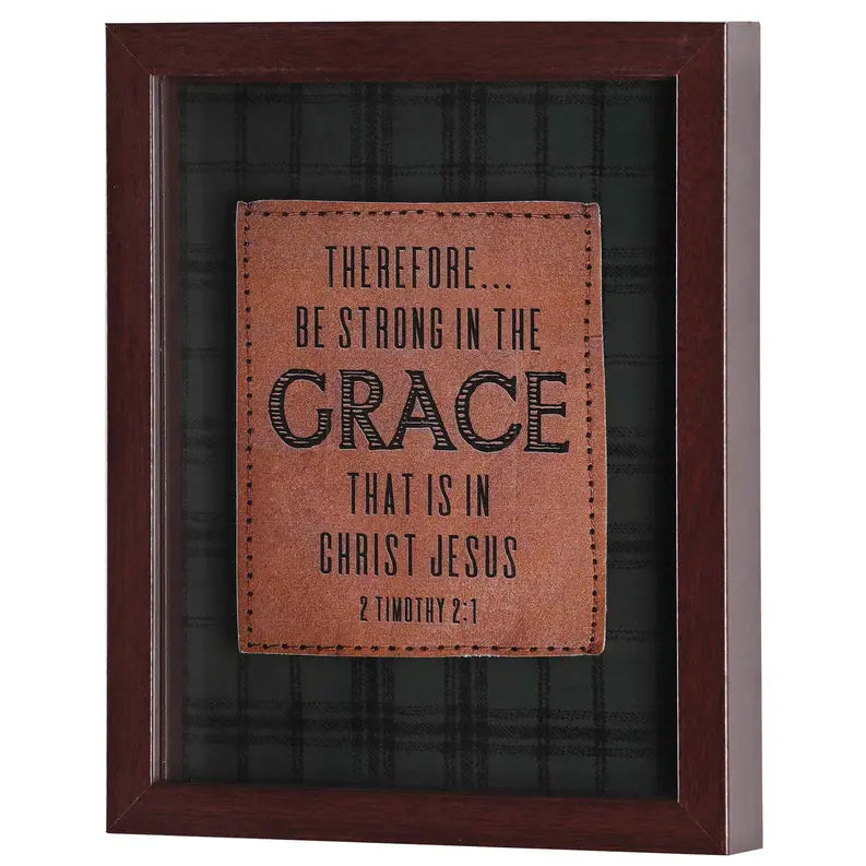 Framed Wall Art Be Strong 2 Timothy 2:1 Dicksons Inc
