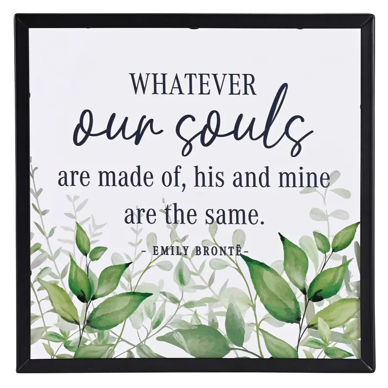 Framed Wall Art What Our Souls Are 10In Dicksons Inc
