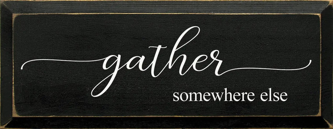 Gather Somewhere Else Sawdust City