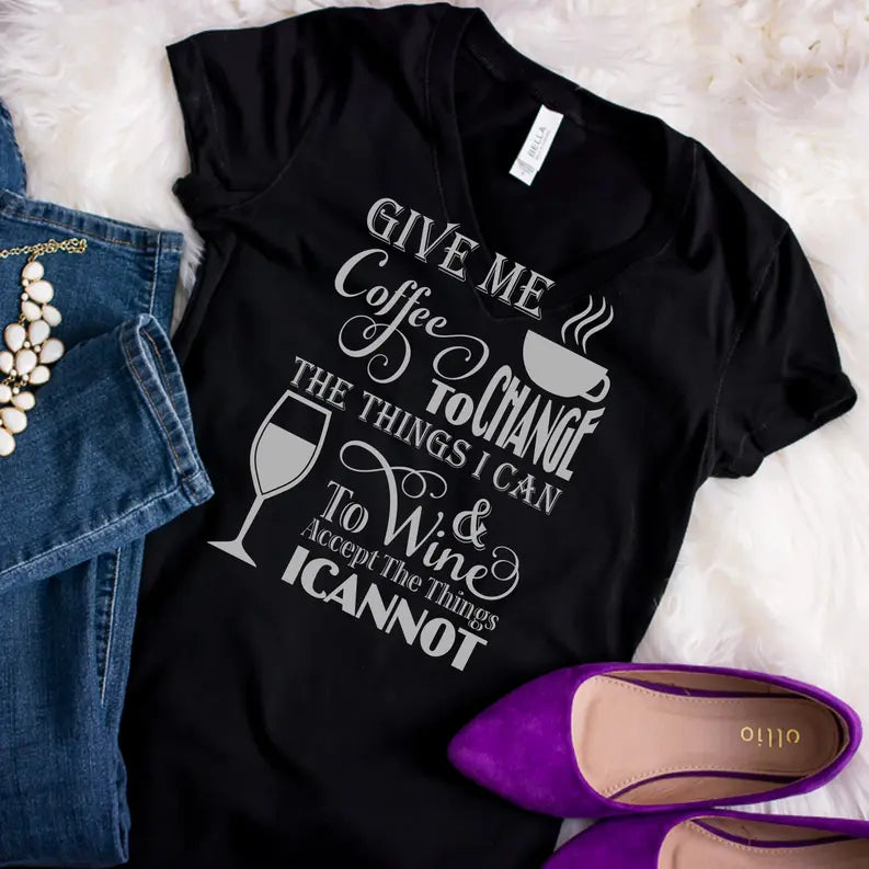 Give me Coffee and Wine Ladies Tshirts Dream Team Designs