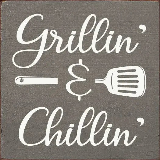 Grillin' & Chillin' Sawdust City