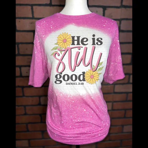 He is Still Good Bleached Graphic Tee The Blended Owl