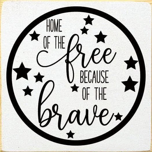 Home Of The Free Because Of The Brave Circle Outline Sawdust City