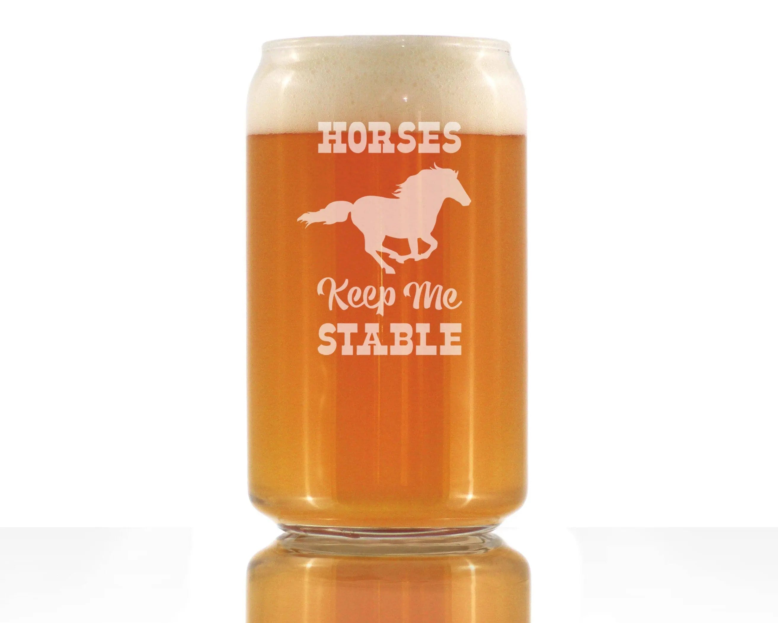 Horses Keep Me Stable Beer Can Pint Glass - Equestrian Gifts Bevvee