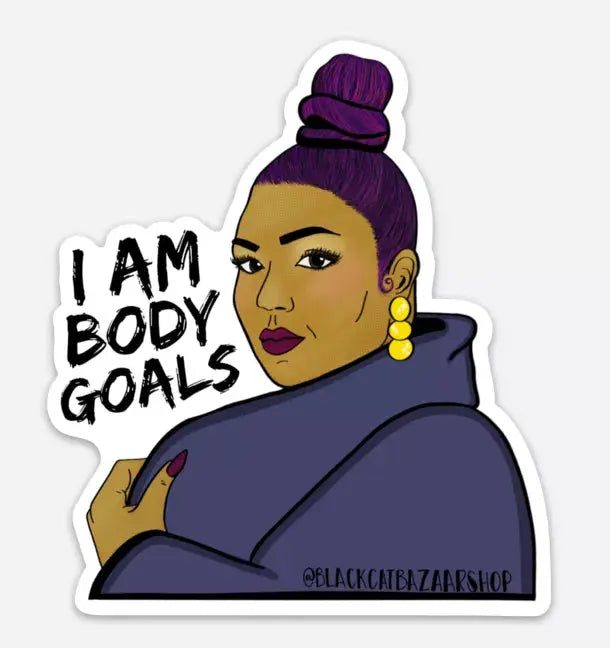 I Am Body Goals (Lizzo) Sticker Black Cat Bazaar