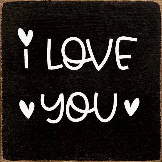 I Love You (Hearts) Sawdust City