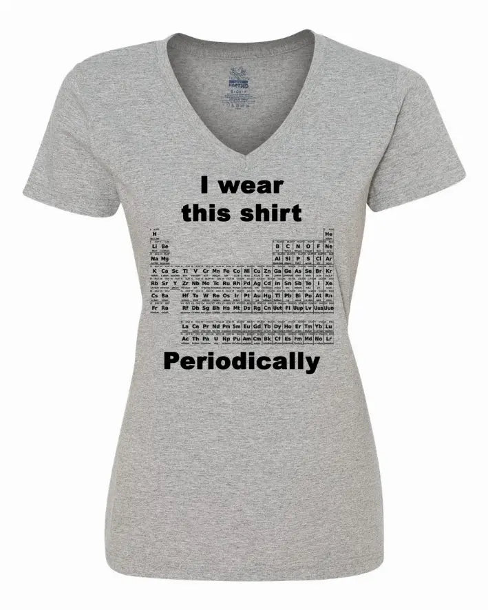 I wear this shirt periodically - Periodic table Ladies shirt Medium Bad Baby Inc