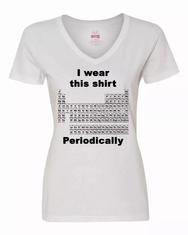I wear this shirt periodically - Periodic table Ladies shirt Small Bad Baby Inc