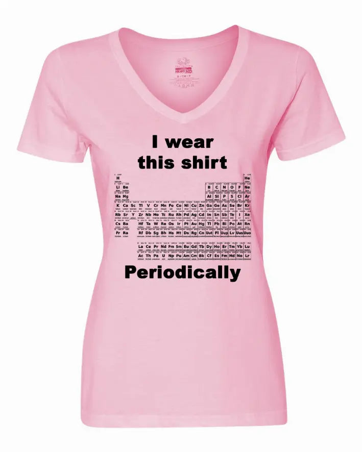 I wear this shirt periodically - Periodic table Ladies shirt Small Bad Baby Inc