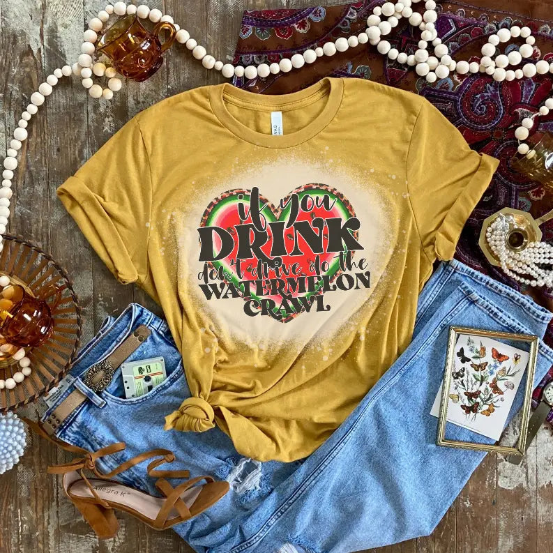 If You Drink Don't Drive Bleached Shirt CK's Boutique