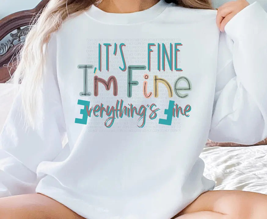 It's Fine I'm Fine Crew Neck Sweatshirt The Blended Owl