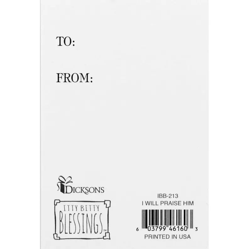 Itty Bitty Card Cross I Will Praise Him Dicksons Inc