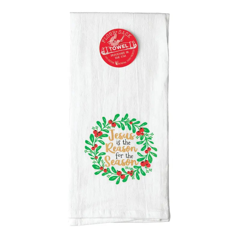 Jesus Is The Reason Flour Sack Dish Towel Dicksons Inc