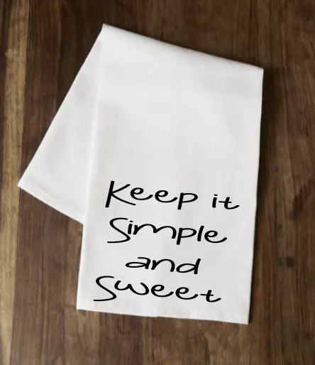 Keep it Simple and Sweet Tea Towel Your Custom Sports