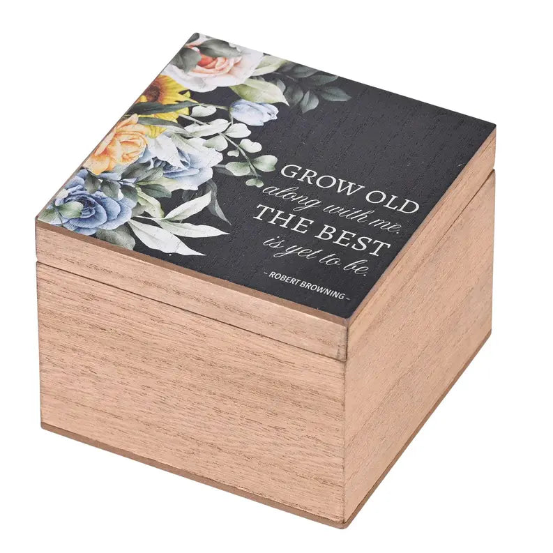 Keepsake Box Grow Old Along With Me Dicksons Inc