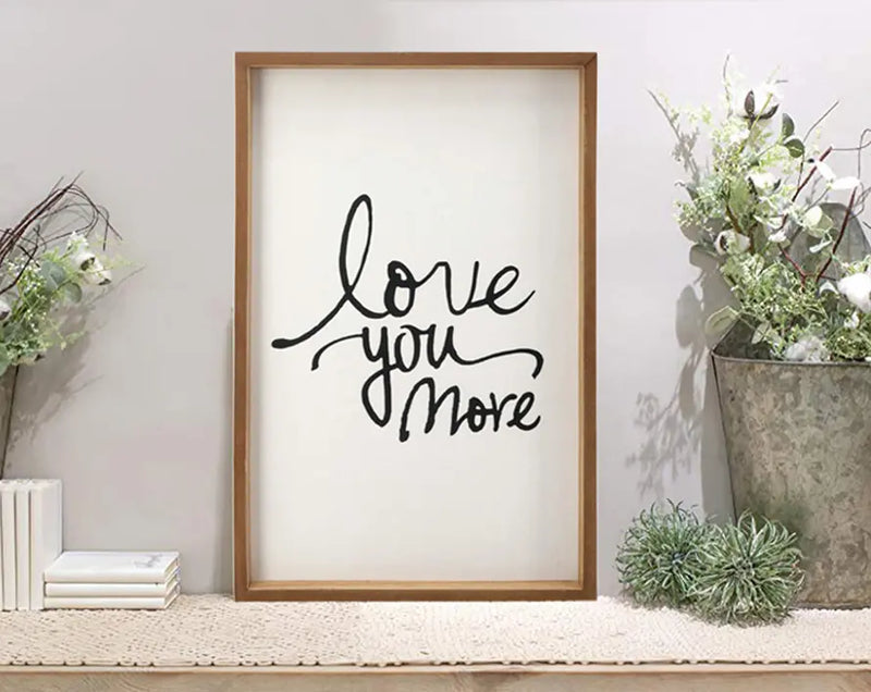 Love You More Framed Wood Sign Plaque|Rustic Wood- Wedding Gifts|Farmhouse Wall Decor 12.3x19" Paris Loft Inc