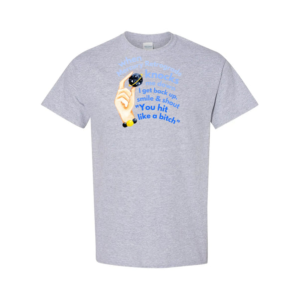 Mercury Retrograde Knocks T-Shirt Simply Inspired Creations