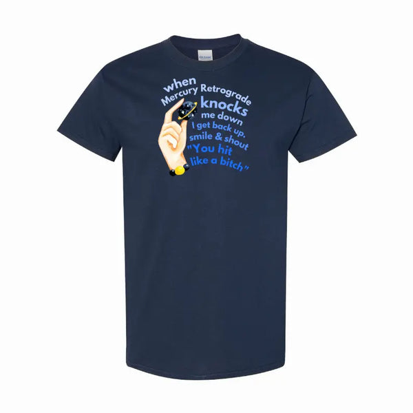 Mercury Retrograde Knocks T-Shirt Simply Inspired Creations