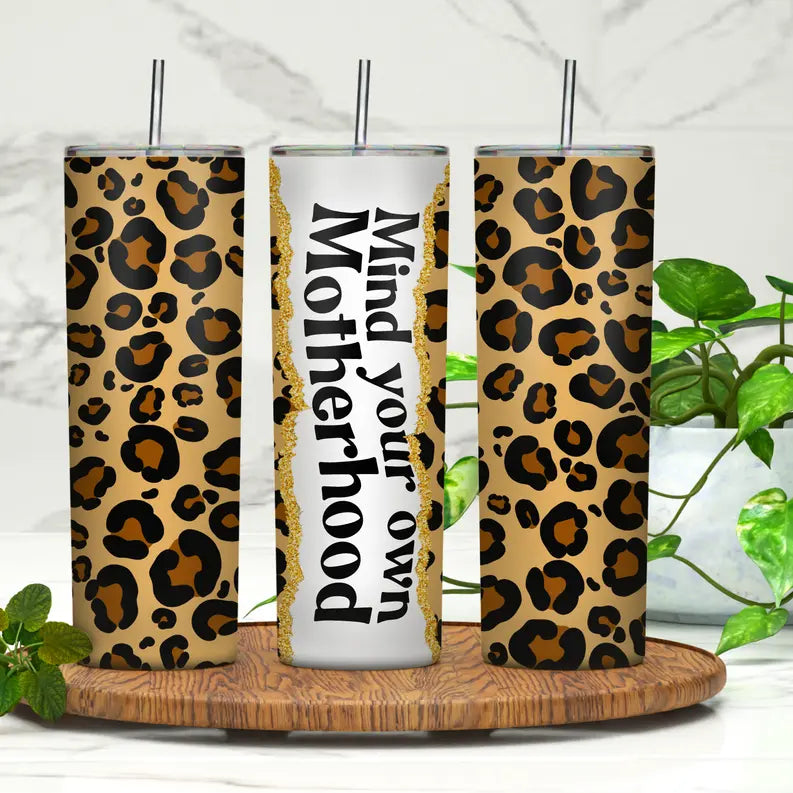 Mind Your Own Motherhood 20oz Skinny Tumbler Rebelle Tree