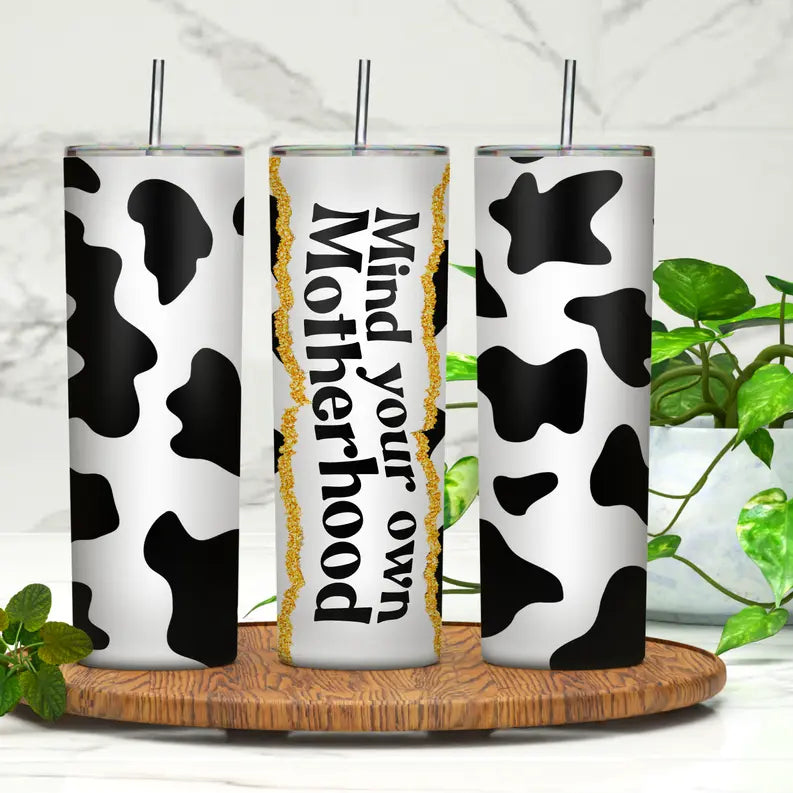 Mind Your Own Motherhood 20oz Skinny Tumbler Rebelle Tree