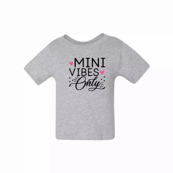 Mini Vibes only (Baby) T-Shirt Simply Inspired Creations