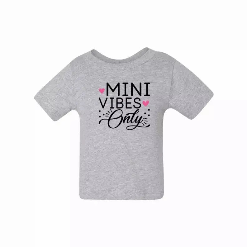 Mini Vibes only (Baby) T-Shirt Simply Inspired Creations