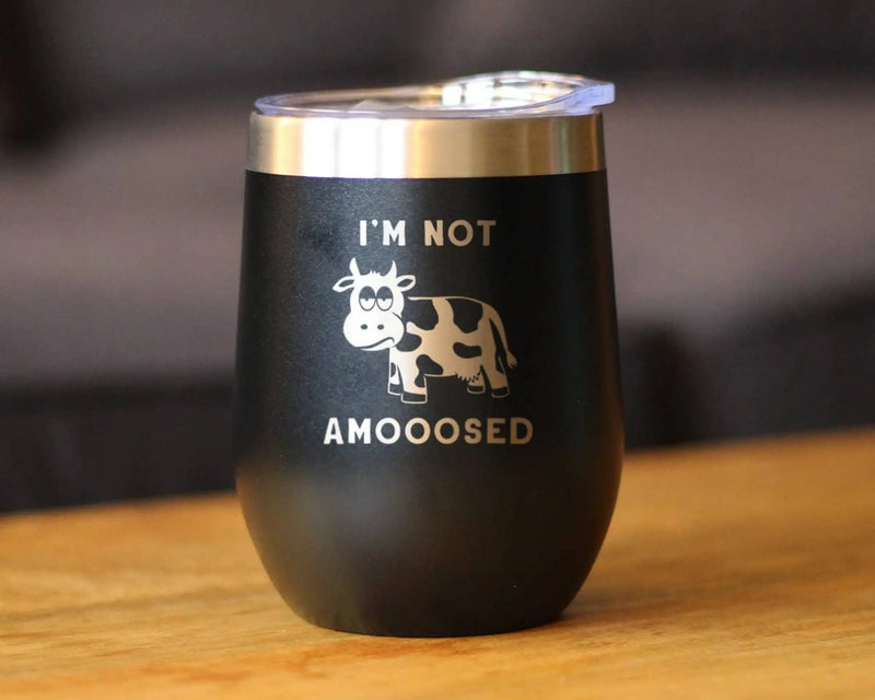 Not Amoosed Insulated Wine Tumbler - Cow Gifts and Decor Bevvee