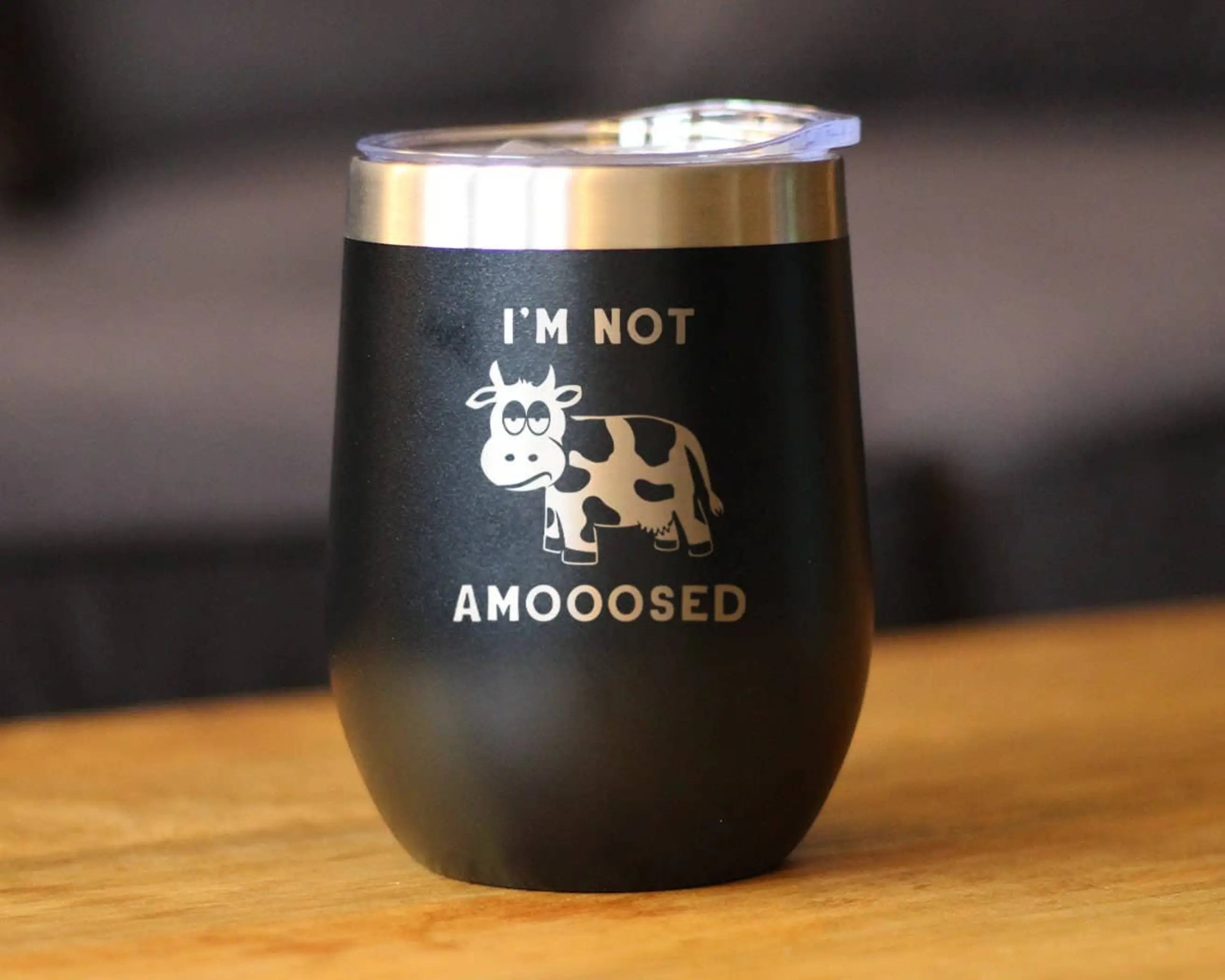 Not Amoosed Insulated Wine Tumbler - Cow Gifts and Decor Bevvee
