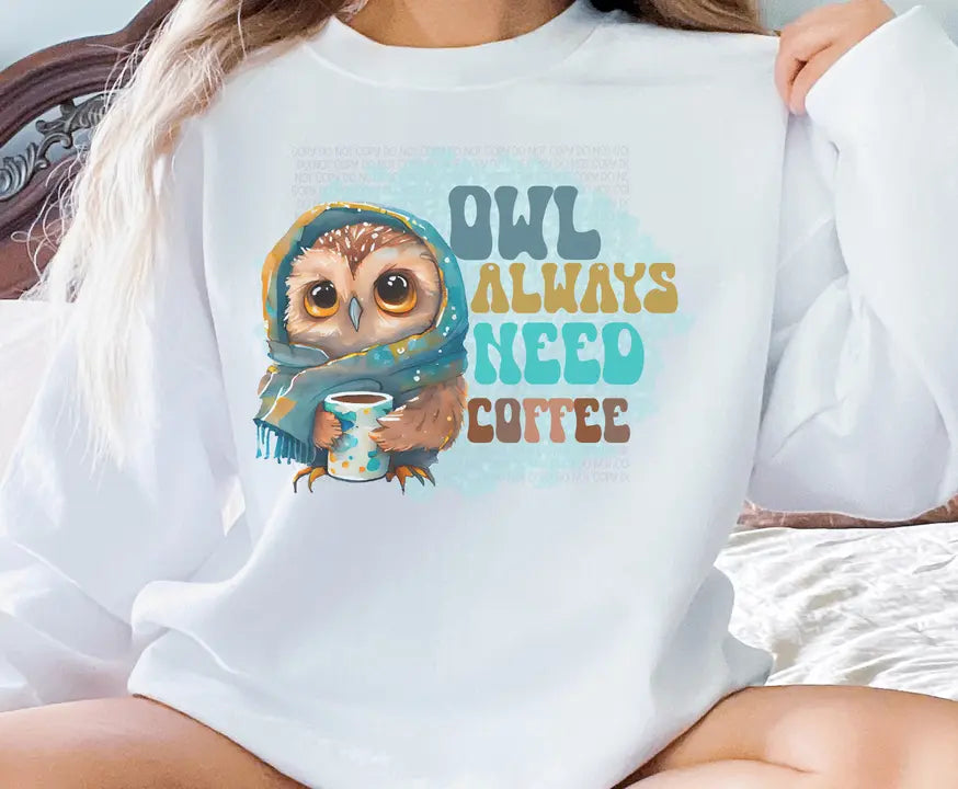 Owl Always Need Coffee Crew Neck Sweatshirt The Blended Owl