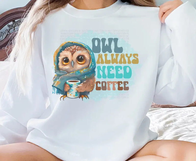 Owl Always Need Coffee Crew Neck Sweatshirt The Blended Owl