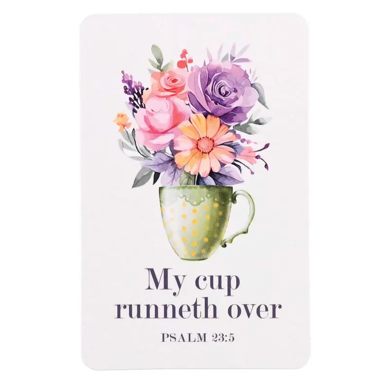 Pocketcard Floral My Cup Runneth Over Dicksons Inc