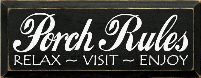 Porch Rules Wood Sign Sawdust City