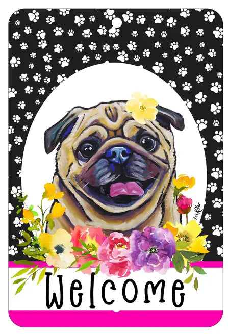 Pug Fawn - HHS Paw Prints Welcome Indoor/Outdoor Aluminum Sign Best of Breed