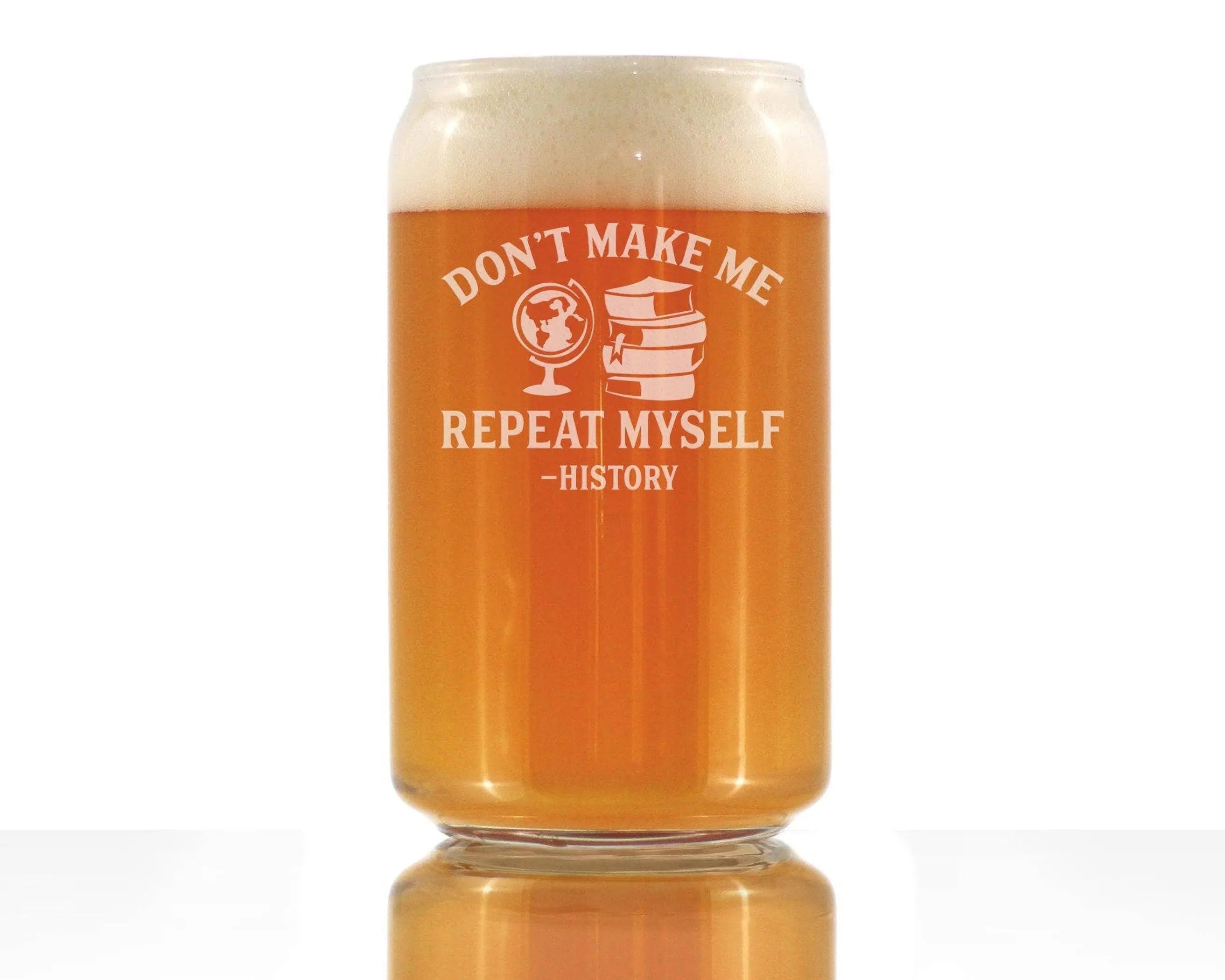 Repeat History Beer Can Pint Glass - Funny Historian Gifts Bevvee