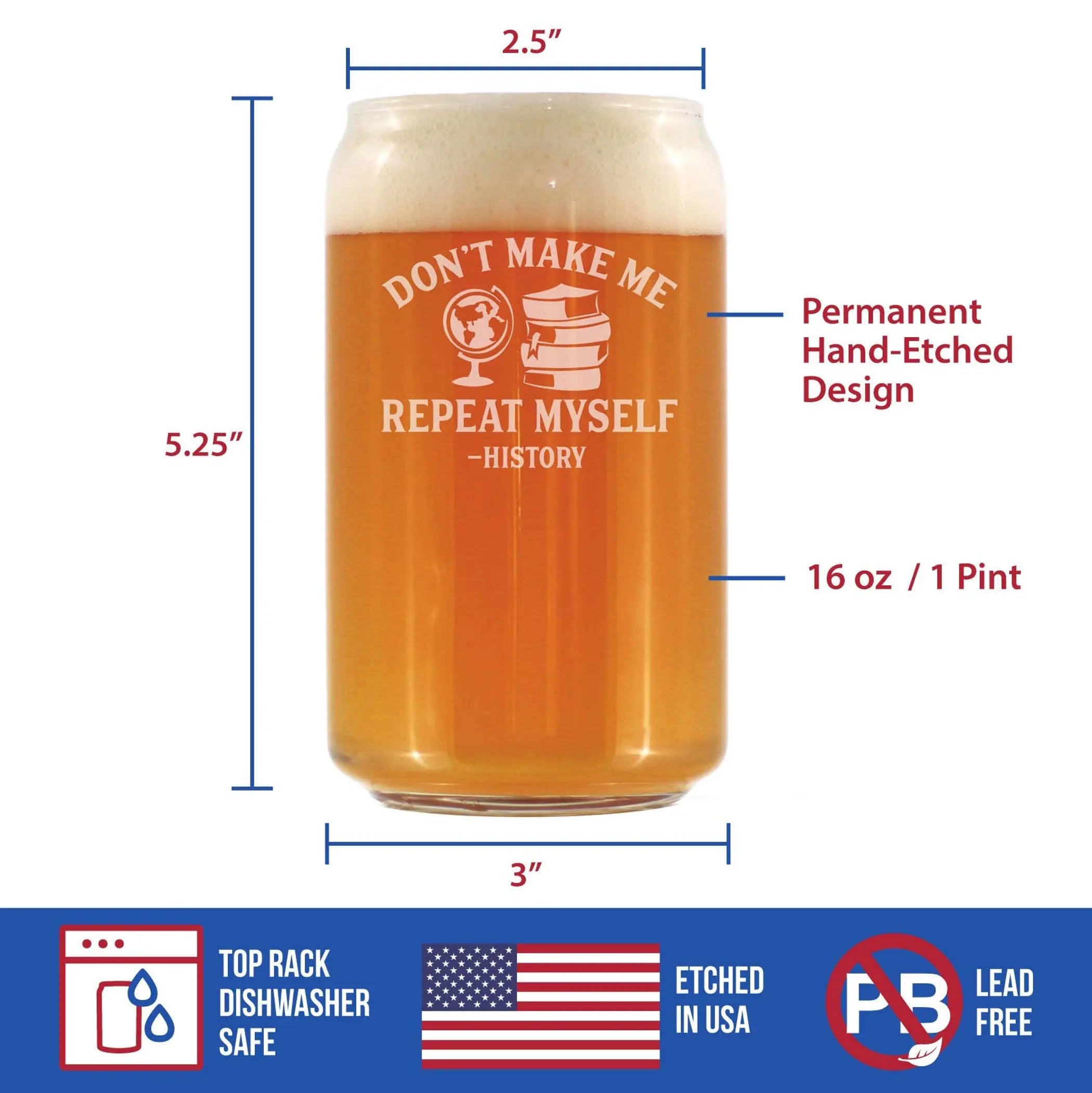 Repeat History Beer Can Pint Glass - Funny Historian Gifts Bevvee