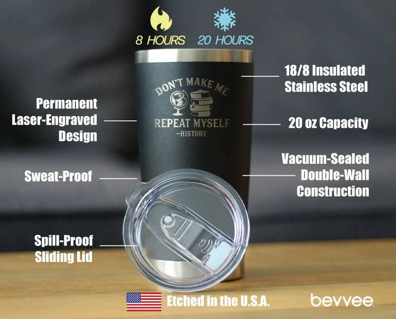 Repeat History Insulated Travel Tumbler Funny Historian Gift Bevvee