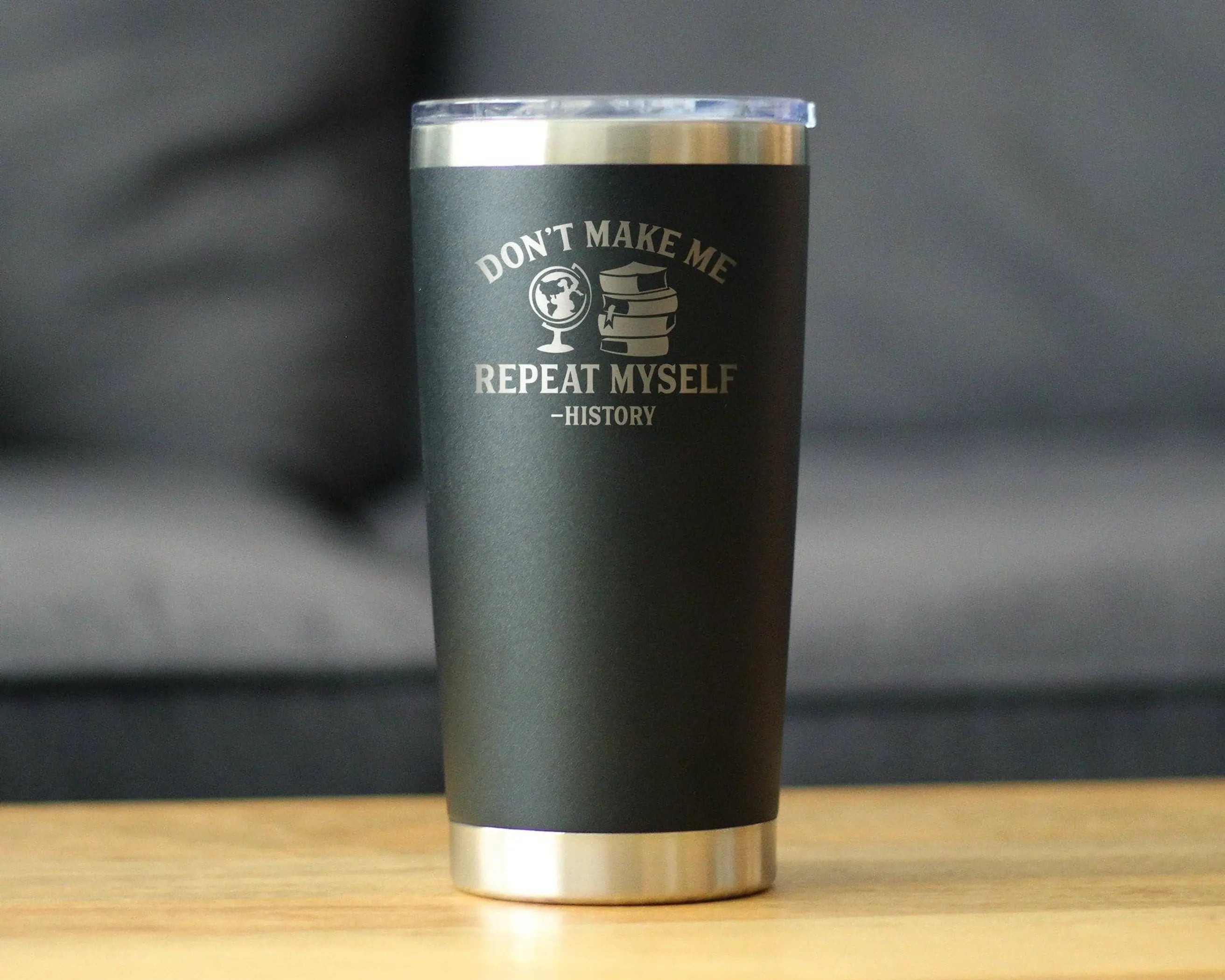 Repeat History Insulated Travel Tumbler Funny Historian Gift Bevvee