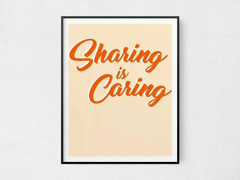 Sharing Is Caring The Crafted Prints