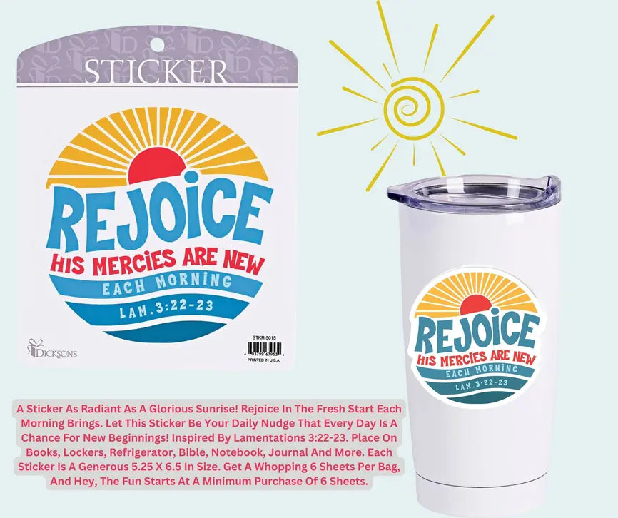 Sticker Rejoice His Mercies Are New Dicksons Inc