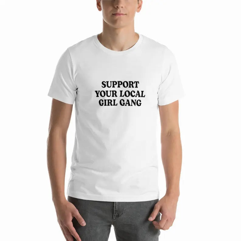 Support Your Local Girl Gang Unisex T-Shirt Cocus Pocus