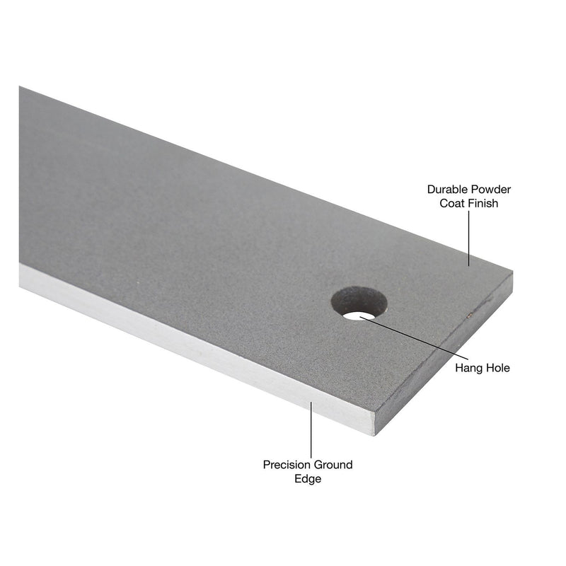Straight edge end view: hang hole, precision ground edge, durable powder coat finish