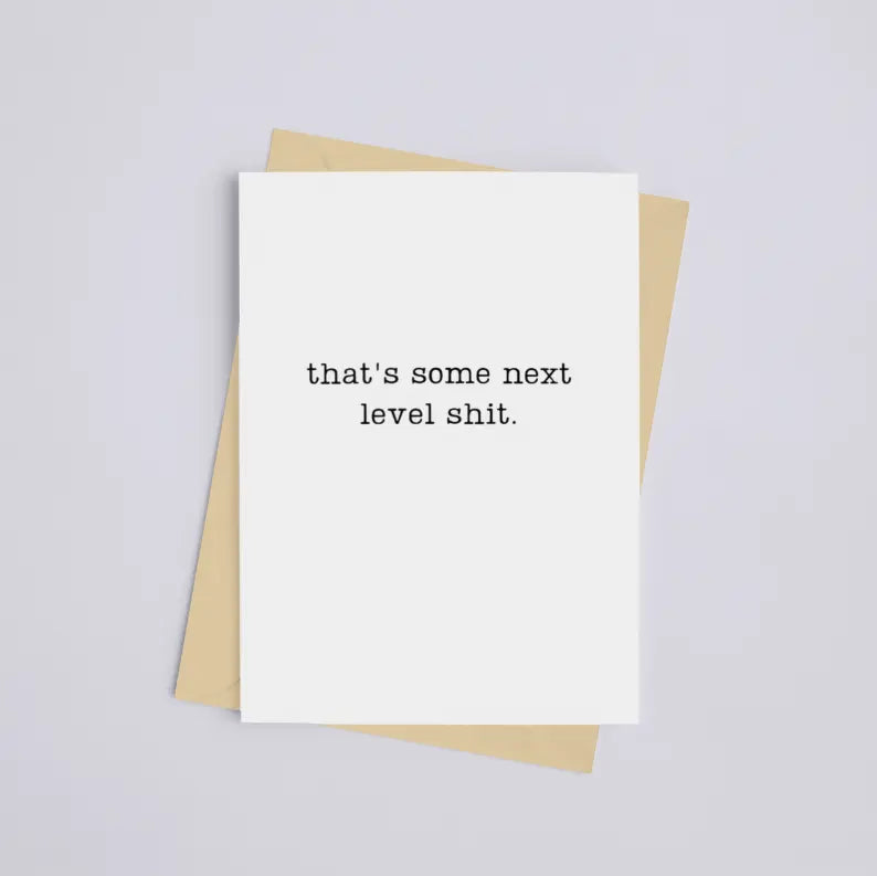 That's Some Next Level Shit - Greeting Card Black Cat Bazaar