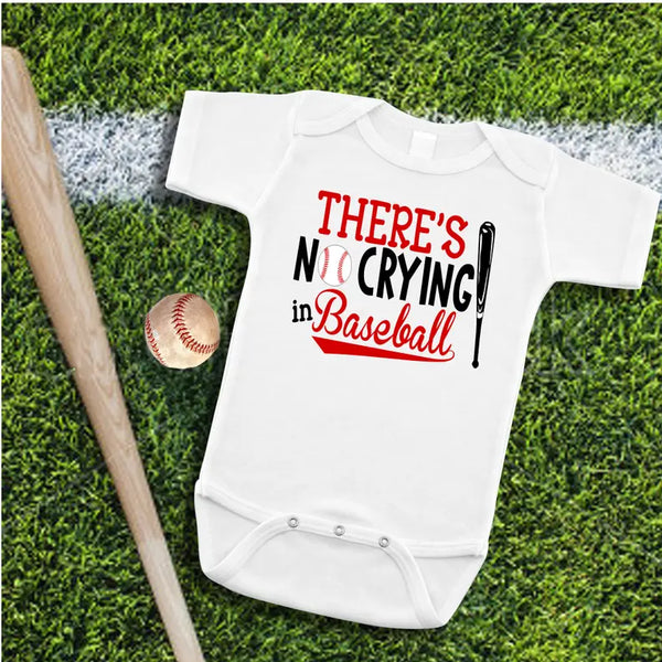 There's No Crying in Baseball Baby Bodysuit Dream Team Designs