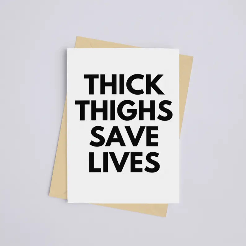 Thick Thighs Save Lives - Greeting Card Black Cat Bazaar