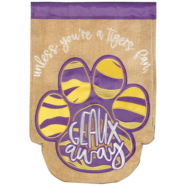 Tiger Paw Geaux Away Flag Burlap Dicksons Inc