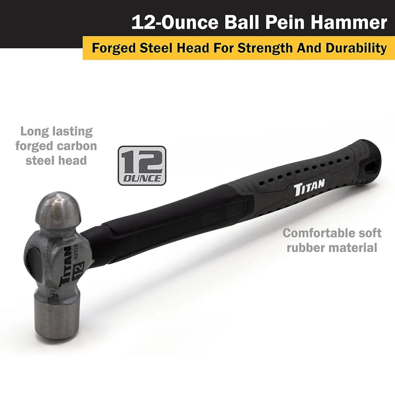 Titan 12 Oz. Ball Pein Hammer With Forged Steel Head TITAN